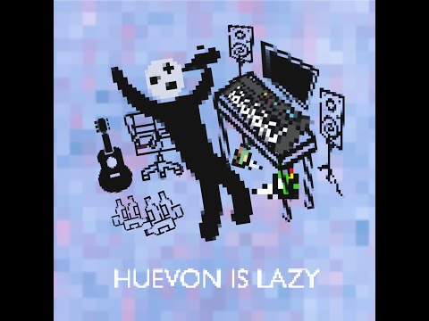 Huevon — Feeling Good After Drinking Beer